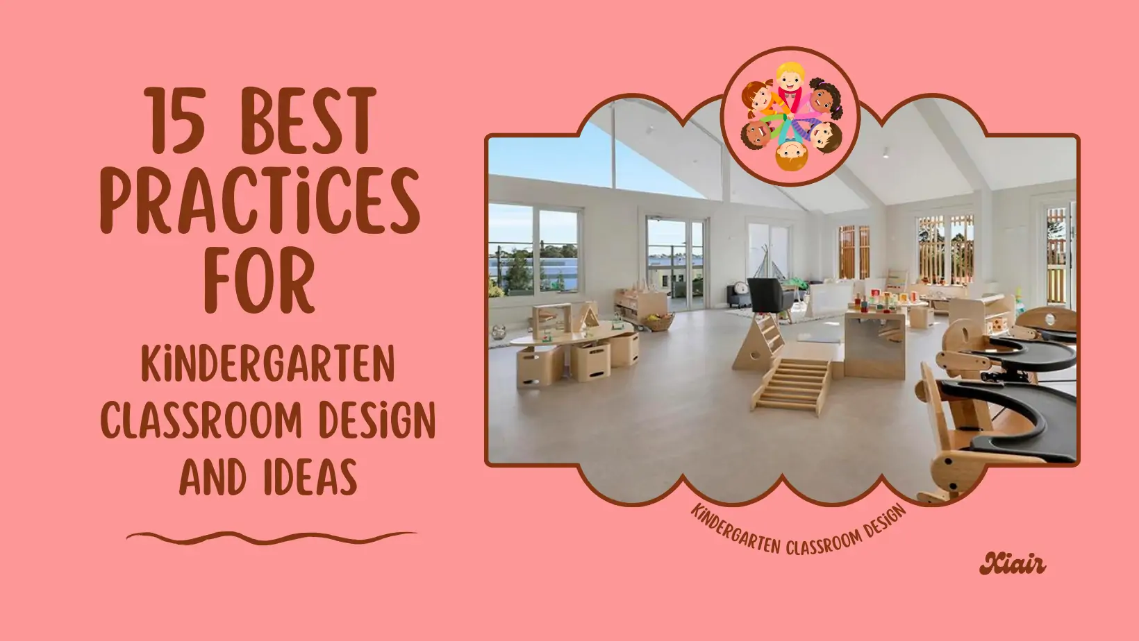Best Practices for Kindergarten Classroom Design