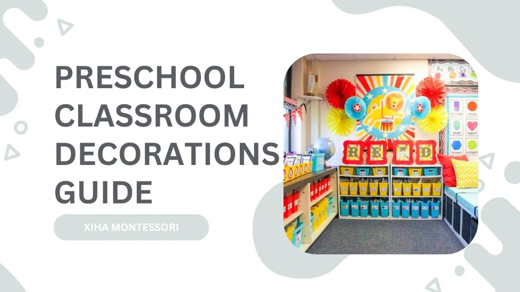 Preschool Classroom Decorations