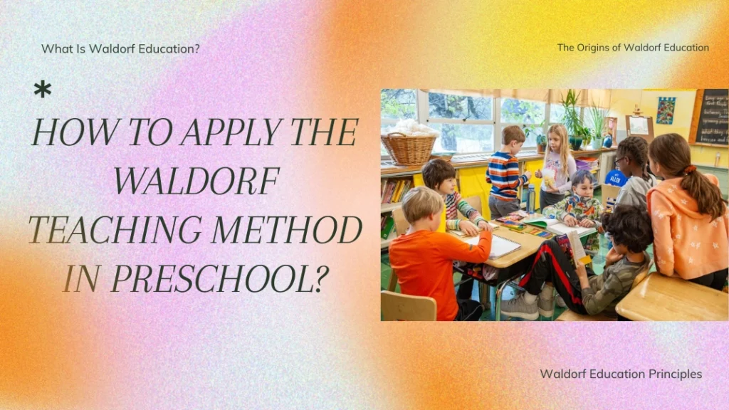 Waldorf Teaching Method