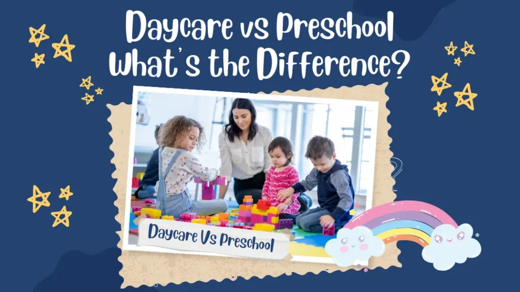 Daycare vs Preschool