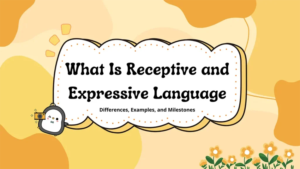 Receptive and Expressive Language