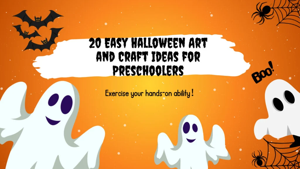 20 Halloween Art and Craft Ideas for Preschoolers