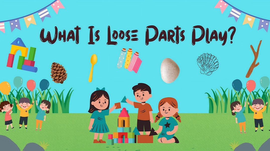 What Is Loose Parts Play