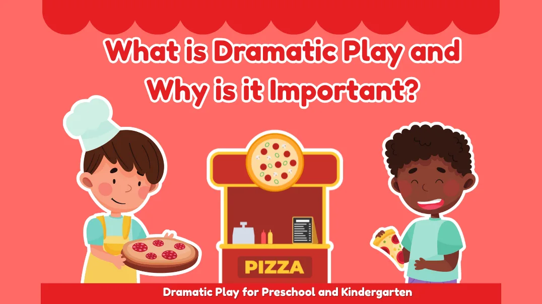 What is Dramatic Play and Why is it Important