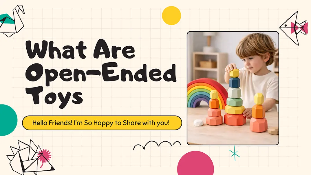What Are Open-Ended Toys