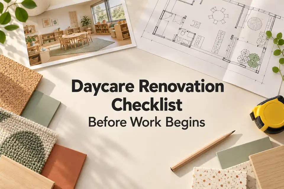 Daycare renovation planning checklist with a room plan, classroom photo and material samples